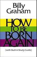 How To Be Born Again