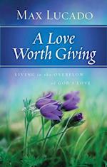 Love Worth Giving