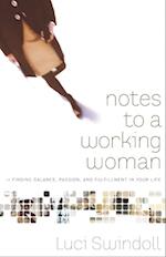 Notes to a Working Woman
