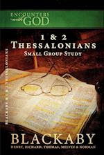 Encounters W/God 1 & 2 Thessalonians Small Study Group