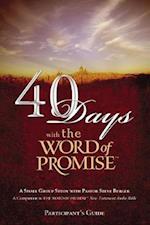 40 Days with The Word of Promise Participant's Guide