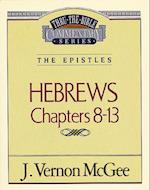 Thru the Bible Vol. 52: The Epistles (Hebrews 8-13)