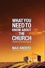 What You Need to Know about the Church