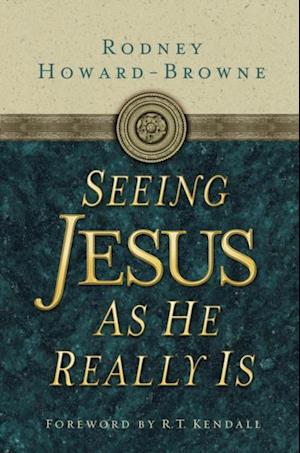 Seeing Jesus as He Really Is