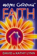 Home Grown Faith