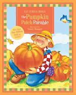 Parable Series: The Pumpkin Patch Parable