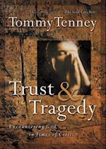 Trust and Tragedy