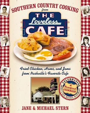 Southern Country Cooking from the Loveless Cafe