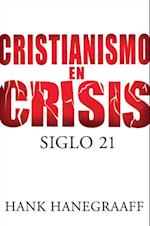 Cristianismo en crisis: Siglo 21