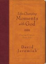 Life-Changing Moments with God