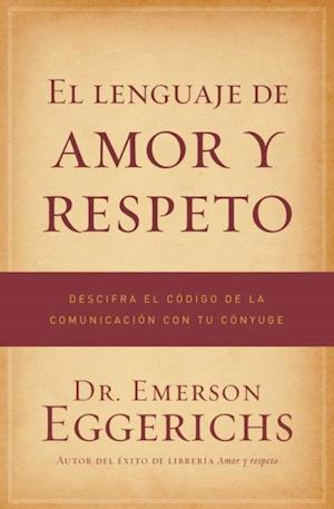 El lenguaje de amor y respeto