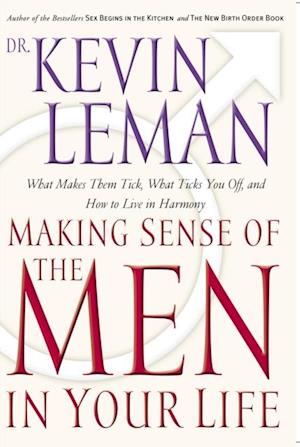 Making Sense of the Men in Your Life