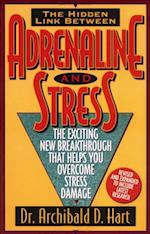 Hidden Link Between Adrenaline and Stress