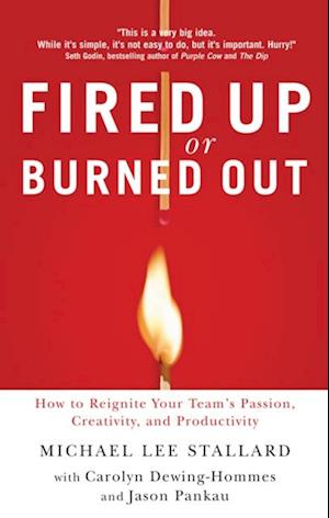 Fired Up or Burned Out