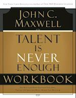 Talent is Never Enough Workbook