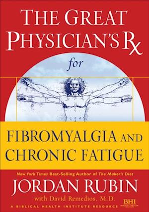 Great Physician's Rx for Fibromyalgia and Chronic Fatigue