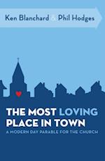 Most Loving Place in Town