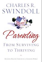 Parenting: From Surviving to Thriving