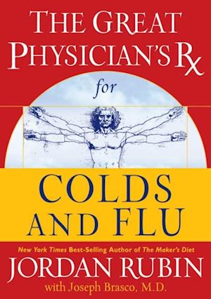 Great Physician's Rx for Colds and Flu