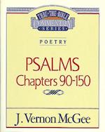 Thru the Bible Vol. 19: Poetry (Psalms 90-150)