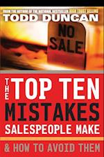 Top Ten Mistakes Salespeople Make and   How to Avoid Them