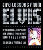 Life Lessons from Elvis