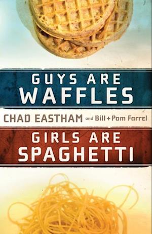 Guys Are Waffles, Girls Are Spaghetti