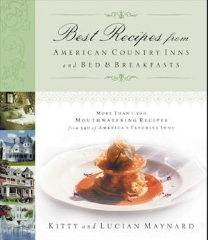 Best Recipes from American Country Inns and Bed and   Breakfasts