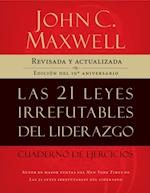 Las 21 leyes irrefutables del liderazgo, cuaderno de ejercicios