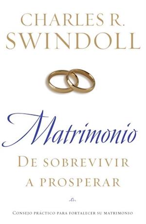 Matrimonio: De sobrevivir a prosperar