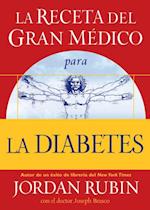 La receta del Gran Médico para la diabetes