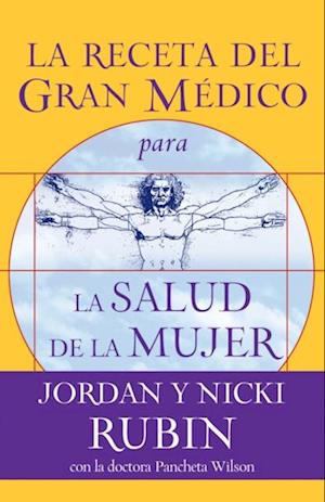 La receta del Gran Médico para la salud de la mujer