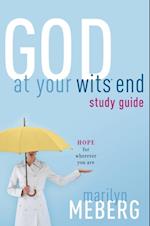 God at Your Wits' End Study Guide