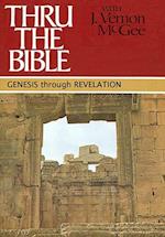 Thru the Bible: Genesis through Revelation