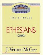 Thru the Bible Vol. 47: The Epistles (Ephesians)