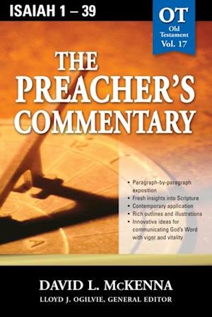 Preacher's Commentary - Vol. 17: Isaiah 1-39