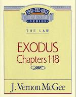 Thru the Bible Vol. 04: The Law (Exodus 1-18)