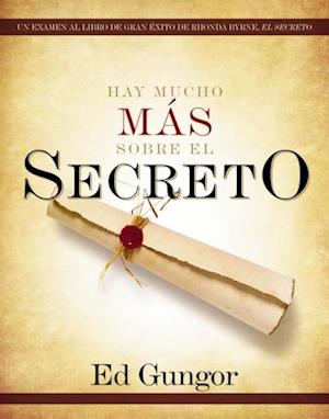 Hay mucho más sobre  El secreto