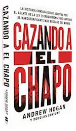 Cazando a El Chapo