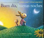 Buen Día, Buenas Noches: Good Day, Good Night (Spanish Edition)