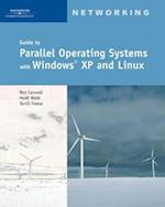 Guide to Parallel Operating Systems with Windows® XP and Linux