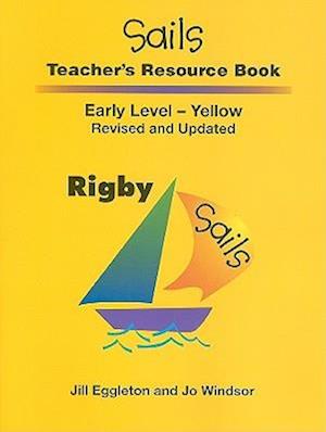 Sails Teacher's Resource Book, Early Level Yellow