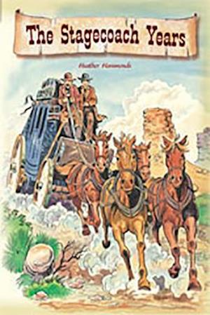 The Stagecoach Years [With Teacher's Guide]