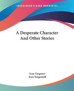 A Desperate Character And Other Stories