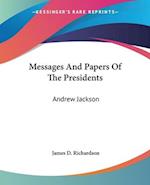 Messages And Papers Of The Presidents