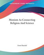 Monism As Connecting Religion And Science