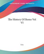 The History Of Rome Vol VI