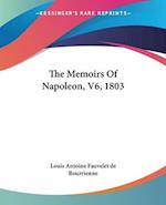 The Memoirs Of Napoleon, V6, 1803