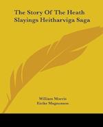 The Story Of The Heath Slayings Heitharviga Saga