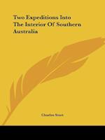 Two Expeditions Into The Interior Of Southern Australia